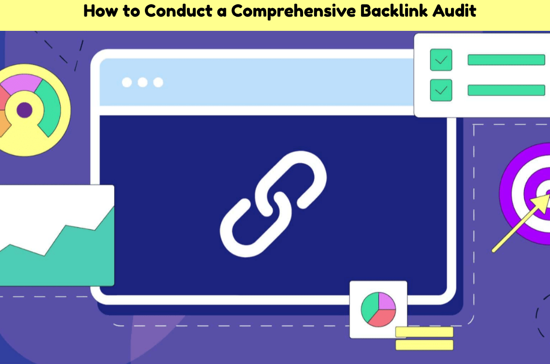 Key Elements of a Comprehensive Backlink Audit